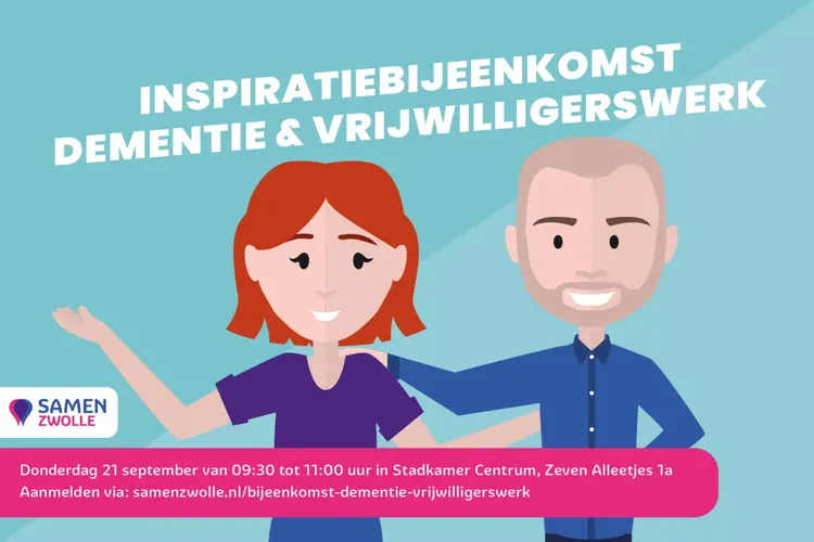 Laat je inspireren! Bijeenkomst ‘dementie & vrijwilligerswerk’